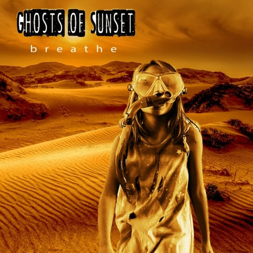 Ghosts of Sunset Breathe New CD