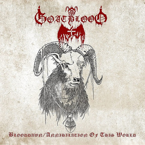Goatblood Blooddawn Annihilation Of This World 2 Disc New CD