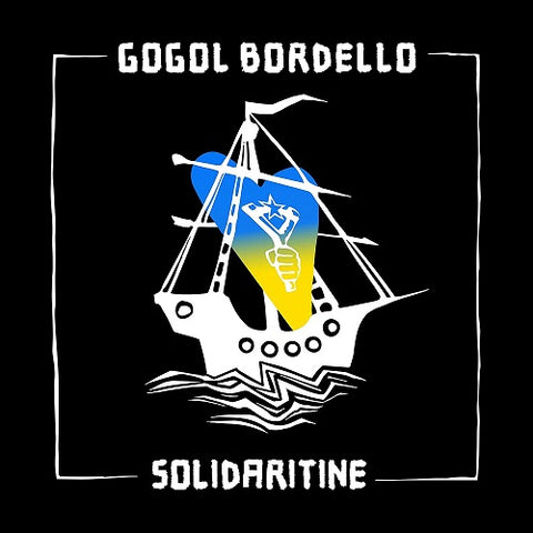 Gogol Bordello SOLIDARITINE New CD