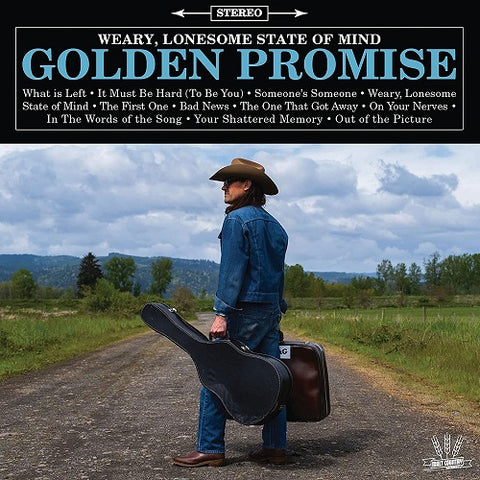 Golden Promise Weary Lonesome State of Mind New CD