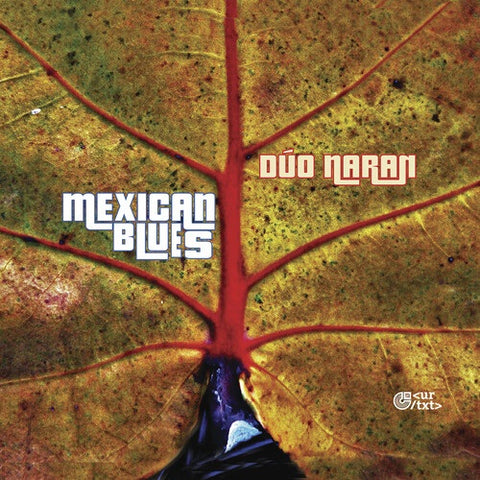 GORDILLO DUO NARAN CHEJIN Mexican Blues New CD