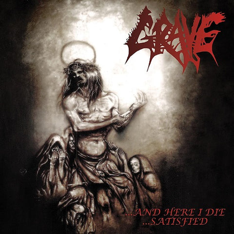 Grave And Here I Die Satisfied & New CD