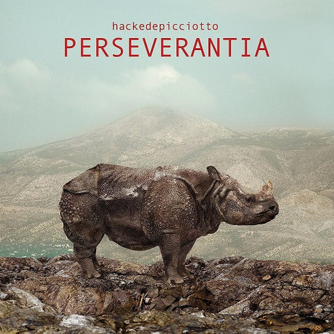 Hackedepicciotto PERSEVERANTIA New CD