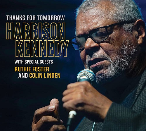 Harrison Kennedy Thanks For Tomorrow New CD