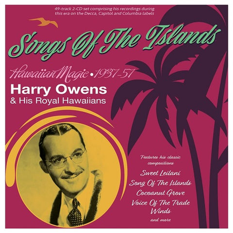Harry Owens and His Royal Hawaiians Songs of the Islands & 2 Disc New CD
