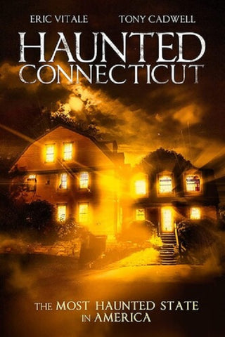 Haunted Connecticut (Tony Cadwell Eric Vitale) New DVD