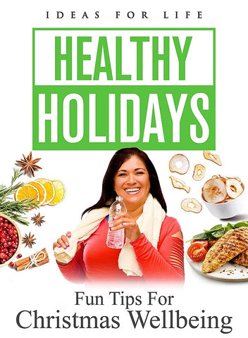 Healthy Holidays Fun Tips For Christmas Wellbeing New DVD