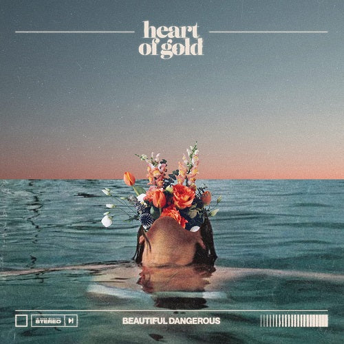 Heart of Gold Beautiful Dangerous New CD