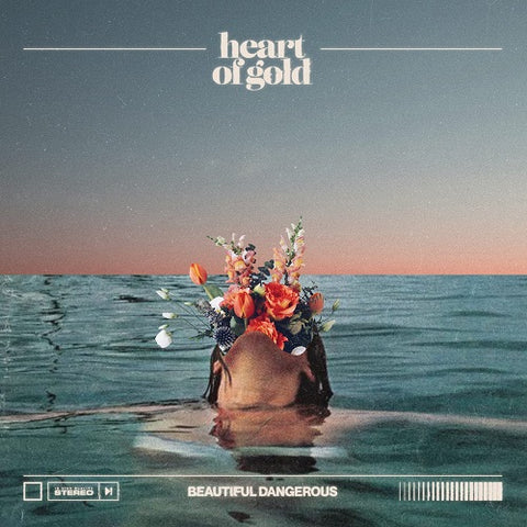 Heart of Gold Beautiful Dangerous New CD