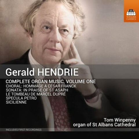 HENDRIE WINPENNY Complete Organ Music Volume 1 Vol One New CD