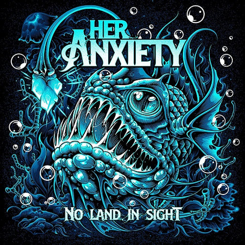 Her Anxiety No Land In Sight New CD