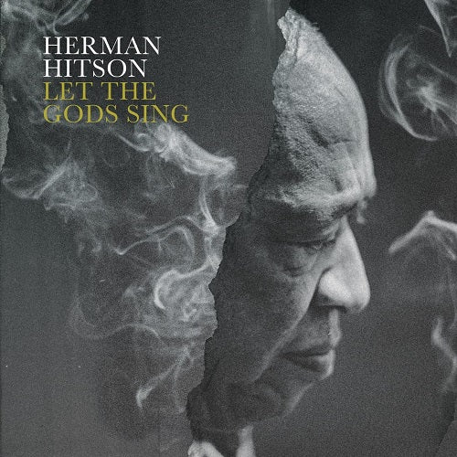 Hermon Hitson Let the Gods Sing New CD