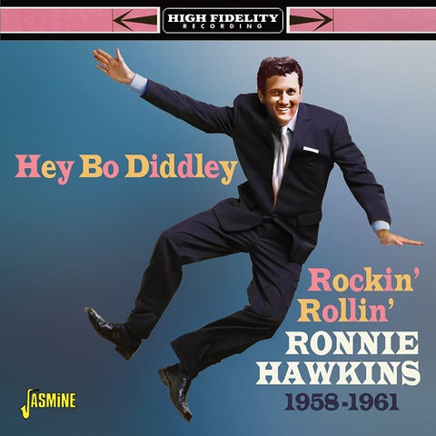 Hey Bo Diddley Rockin Rollin Ronnie Hawkins 1958 1961 New CD