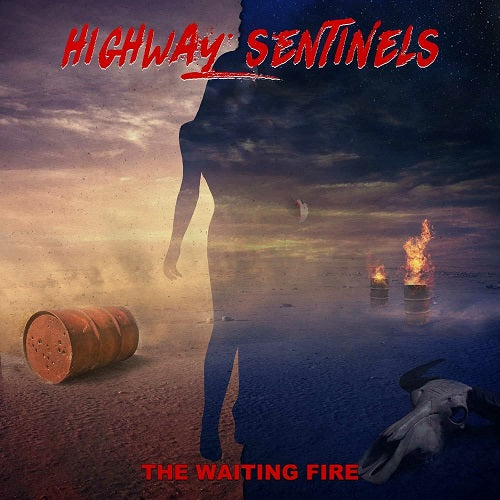 Highway Sentinels The Waiting Fire New CD