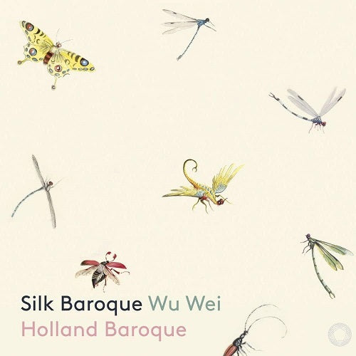 HOLLAND BAROQUE WEI Silk Baroque New CD