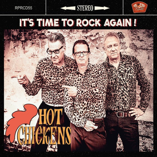 Hot Chicken Its Time To Rock Again New CD