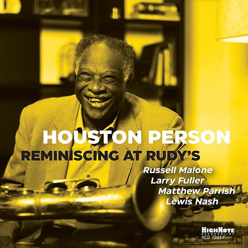 Houston Person Reminiscing at Rudy's Rudys New CD