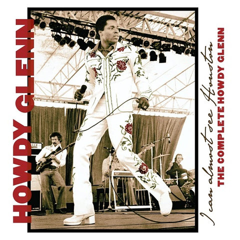 Howdy Glenn I Can Almost See Houston New CD