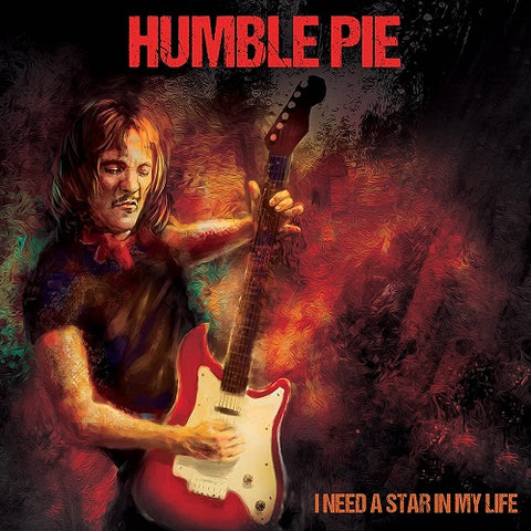 Humble Pie I Need A Star In My Life New CD