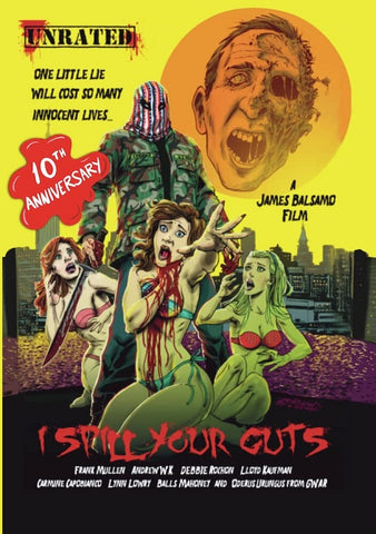 I Spill Your Guts 10th Anniversary (James Balsamo Joe Estevez) New DVD