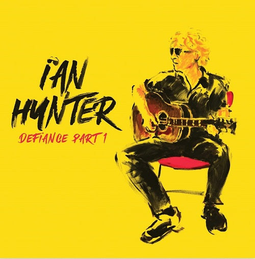 Ian Hunter Defiance Part 1 One New CD