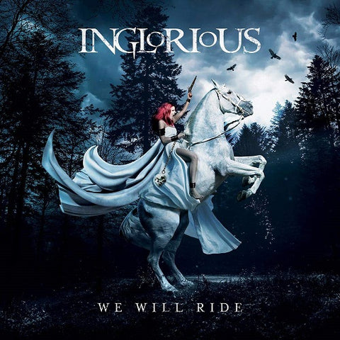 Inglorious We Will Ride New CD