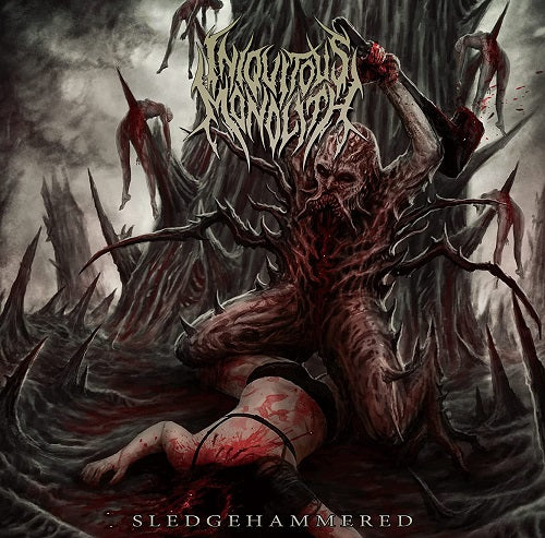 Iniquitous Monolith Sledgehammered New CD
