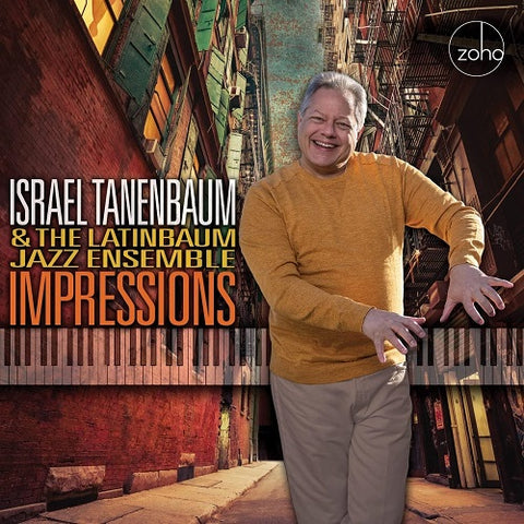 Israel Tanenbaum & the Latinbaum Jazz Ensemble Impressions And New CD