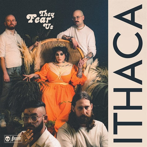 Ithaca They Fear Us New CD