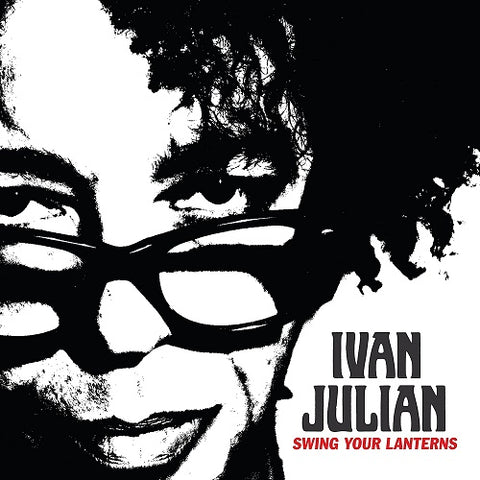 Ivan Julian Swing Your Lanterns New CD