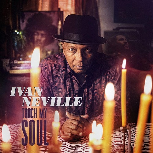 Ivan Neville Touch My Soul New CD