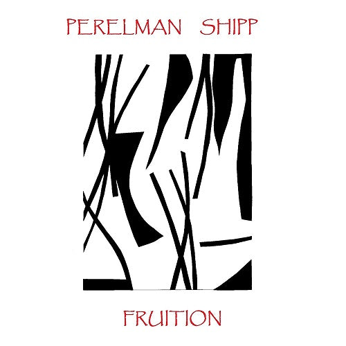 IVO PERELMAN MATTHEW SHIPP Fruition New CD