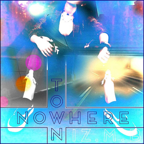 IZ.M.B. Nowhere town IZMB New CD