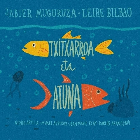 Jabier Muguruza Txitxarroa Eta Atuna New CD