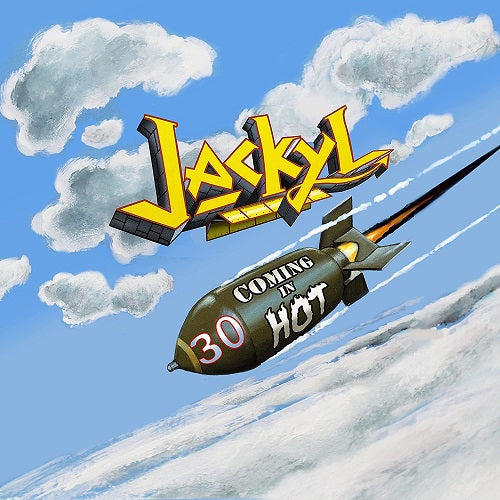 Jackyl 30 Coming In Hot Thirty New CD