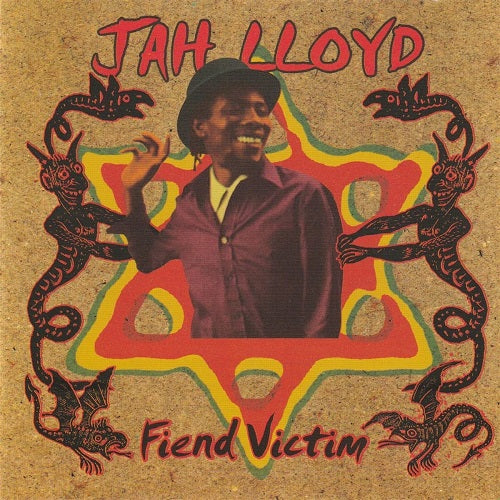 Jah Lloyd Fiend Victim New CD