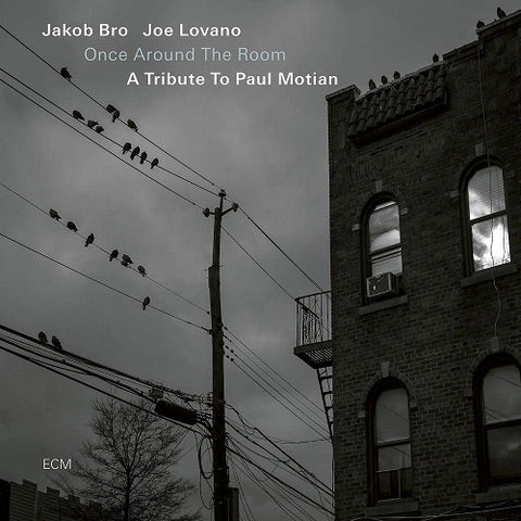 Jakob Bro & Joe Lovano Once Around the Room And New CD