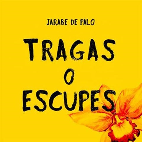 Jarabe de Palo Tragas O Escupes New CD