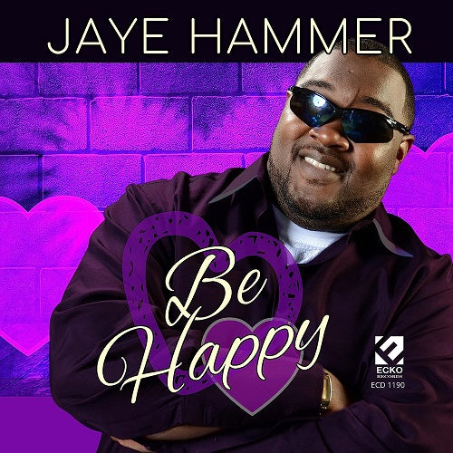 Jaye Hammer Be Happy New CD