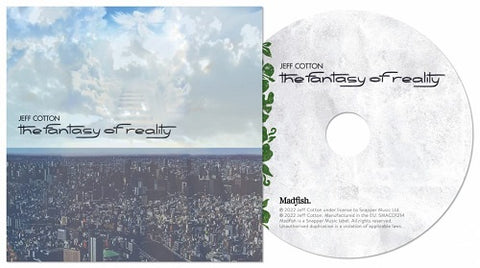 Jeff Cotton The Fantasy of Reality New CD