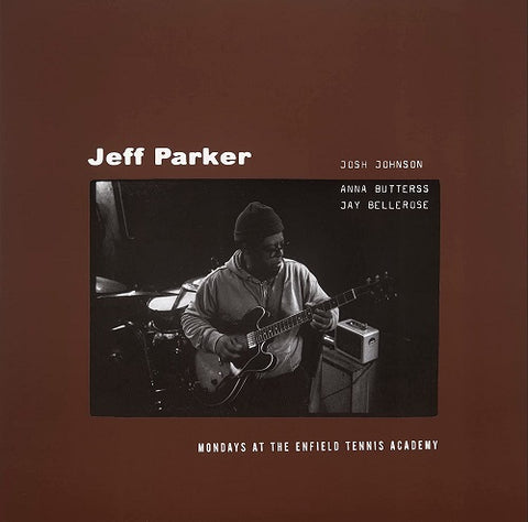 Jeff Parker Mondays at the Enfield Tennis Academy 2 Disc New CD