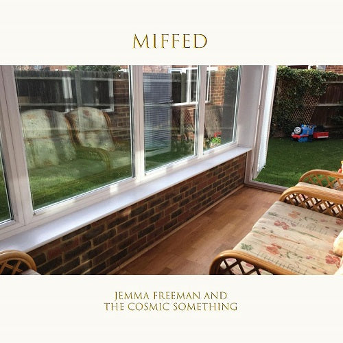 Jemma Freeman and The Cosmic Something Miffed & New CD