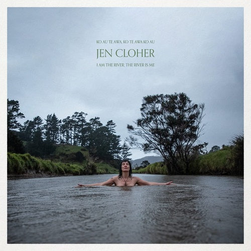 Jen Cloher I Am the River the River Is Me New CD
