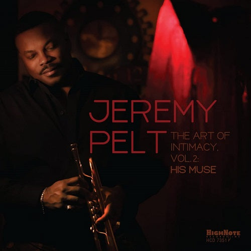 Jeremy Pelt The Art Of Intimacy Volume 2 Vol Two New CD