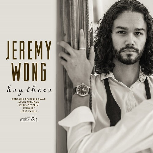Jeremy Wong Hey There New CD