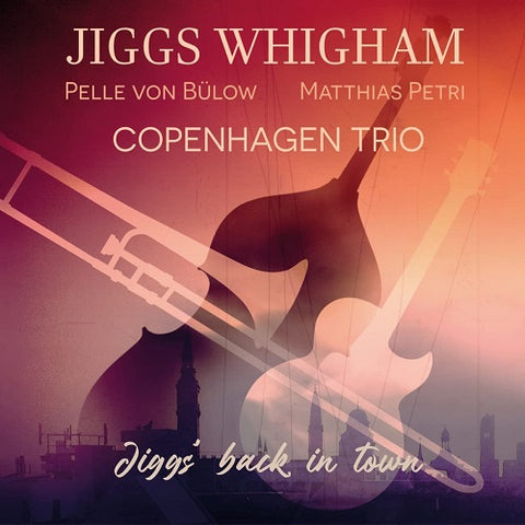 Jiggs Whigham Jiggs Back In Town New CD