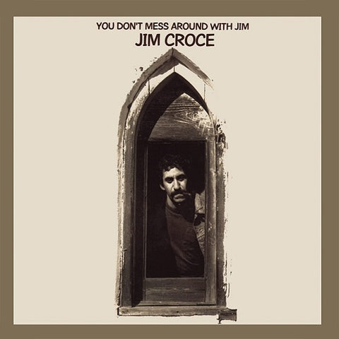 Jim Croce You Don't Mess Around With Jim Dont 50th Anniversary Edition New CD