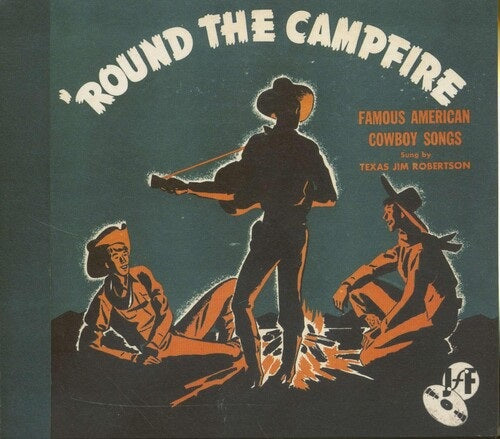 Jim Texas Robertson Round The Campfire New CD