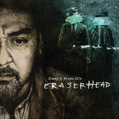 Jimmy P. II Brown Eraserhead New CD
