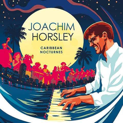 Joachim Horsley Carribbean Nocturne New CD
